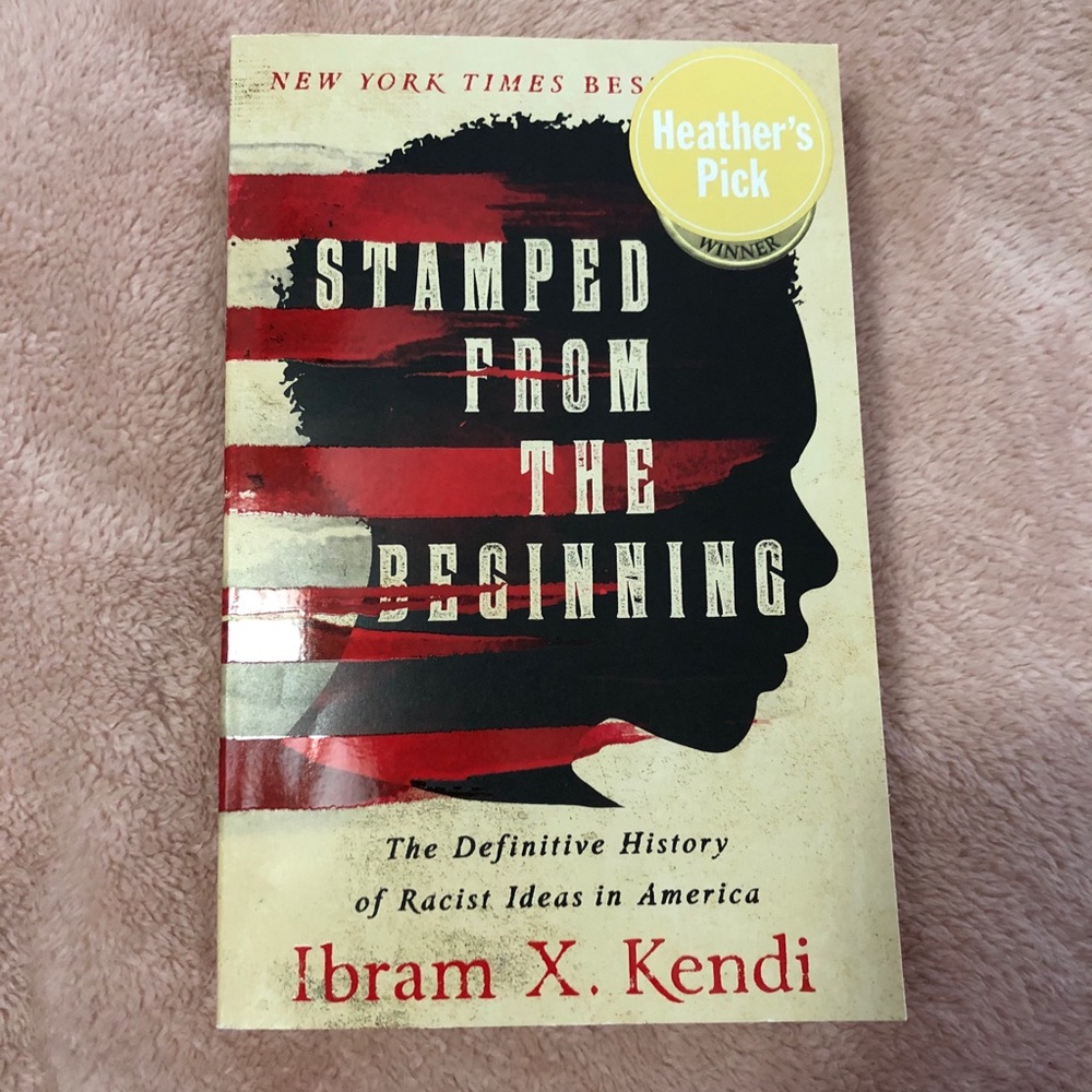 Stamped from the Beginning by Ibram X. Kendi
